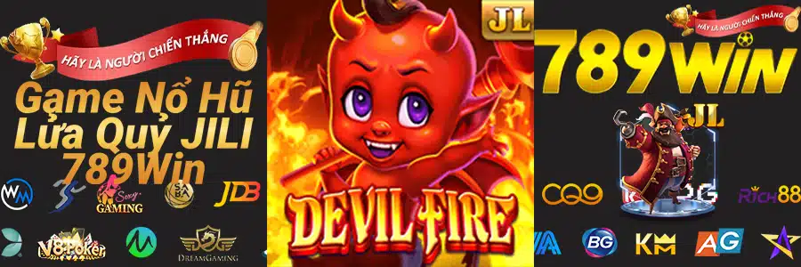 Game Nổ Hũ Lửa Quỷ JILI 897789